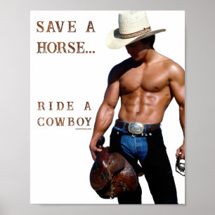 SlipperyJoe's Save a horse Ride A Cowboy hat muscu Poster