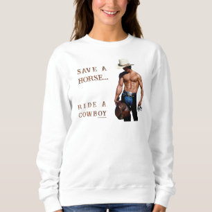 SlipperyJoe's save horse ride straw cowboy hat mus Sweatshirt