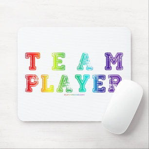 SlipperyJoe's Team Player words pride colors rainb Mouse Mat