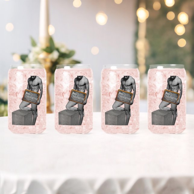 SlipperyJoe's Thanksgiving tradition muscular male Can Glass (Insitu (Wedding))