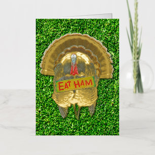 SlipperyJoe's Thanksgiving turkey grass eat ham co Foil Holiday Card