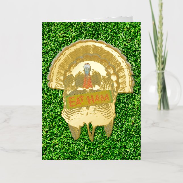 SlipperyJoe's Thanksgiving turkey grass eat ham co Foil Holiday Card (Front)