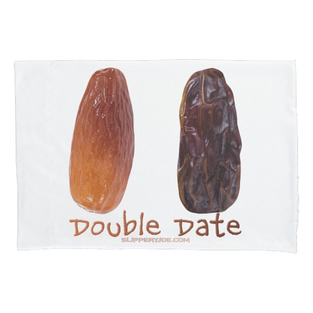 SlipperyJoe's two dates shrivelled wrinkled prunes Pillowcase (Front)