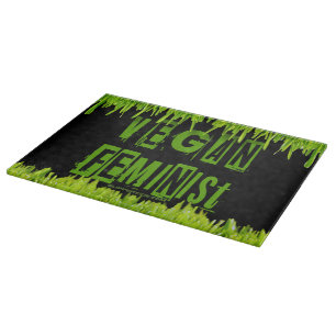 SlipperyJoe's vegan feminist attention-grabbing br Cutting Board