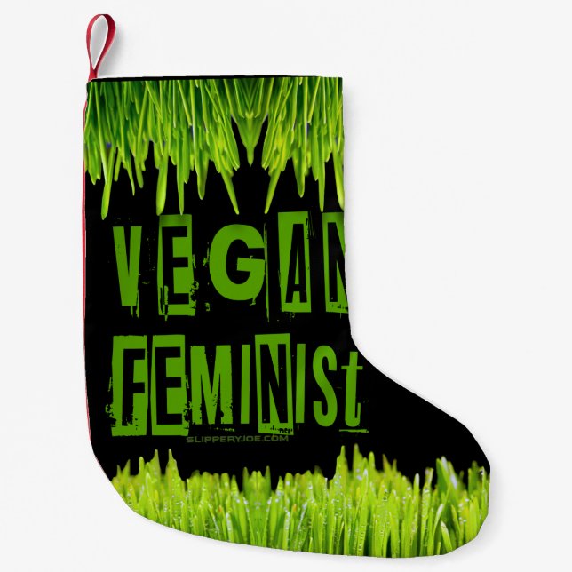 SlipperyJoe's Vegan feminist grass word block lett Small Christmas Stocking (Front)