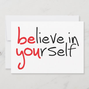 Slogan Believe in yourself. Believe in yourself