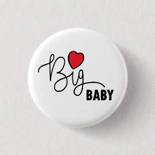 Slogan Big baby. Grote baby met hartje. Hartjes 3 Cm Round Badge