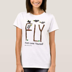 Slogan FLY First Love Yourself T-Shirt
