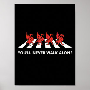 Slogan Football Liverpool "Youll Never Walk Alone" Poster