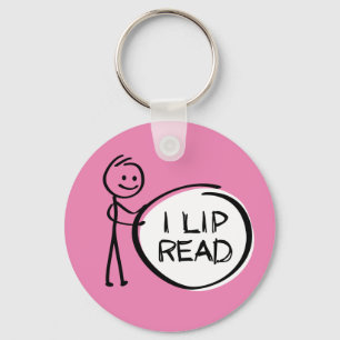 Slogan I lip read or reading. Ik kan lip lezen. Key Ring