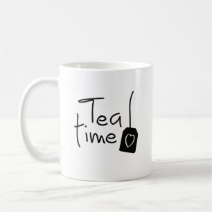 Slogan tea time - tea time. Have a cup of tea.