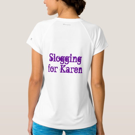Slogging for Karen T-Shirt