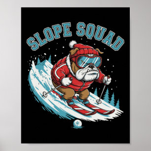 Slope Squad Bulldog Skier, Winter Sports Dog, Skii Poster