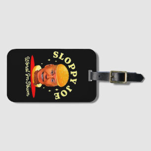 Sloppy Joe Biden Anti President Luggage Tag