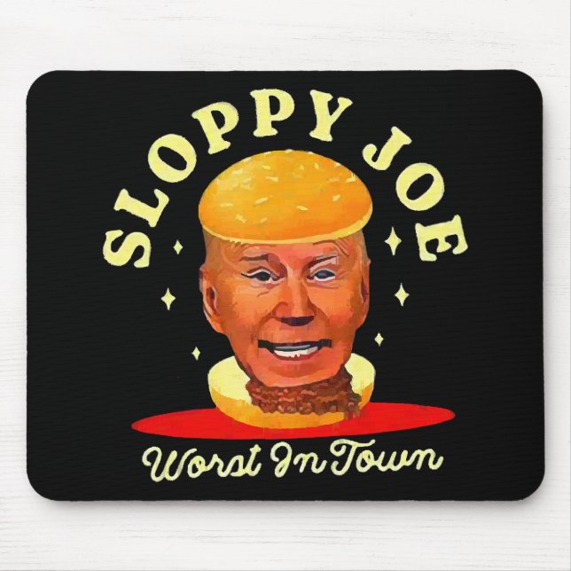 Sloppy Joe Biden Anti President  Mouse Mat (Front)