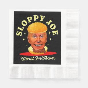Sloppy Joe Biden Anti President Napkin