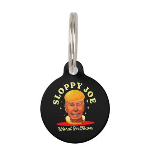 Sloppy Joe Biden Anti President Pet Tag