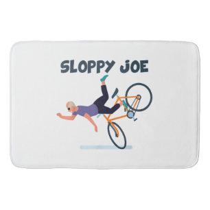 Sloppy Joe Funny Biden Shirt Sloppy Joe Biden Funn Bath Mat