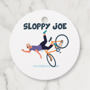 Sloppy Joe Funny Biden Shirt Sloppy Joe Biden Funn Favour Tags