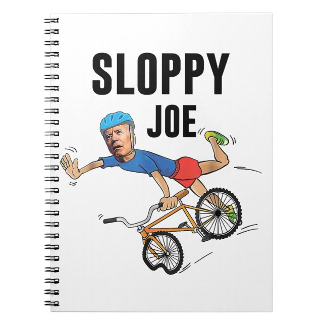 Sloppy Joe Tee Running The Country Is Like Riding  Notebook (Front)