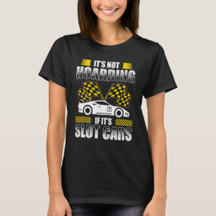 Slot Car Racing Slot Car Racers Slot Car Racing En T-Shirt