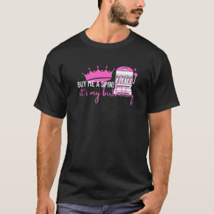 Slot Machine 777 Lucky Birthday Gambling Casino Pr T-Shirt