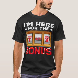 Slot Machine Gambling Funny Casino Fan T-Shirt