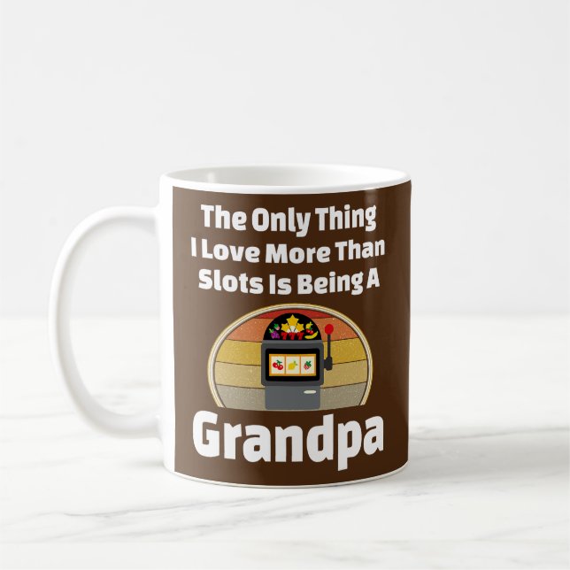 Slot Machine Grandpa Casino Gambler Gambling Coffee Mug (Left)
