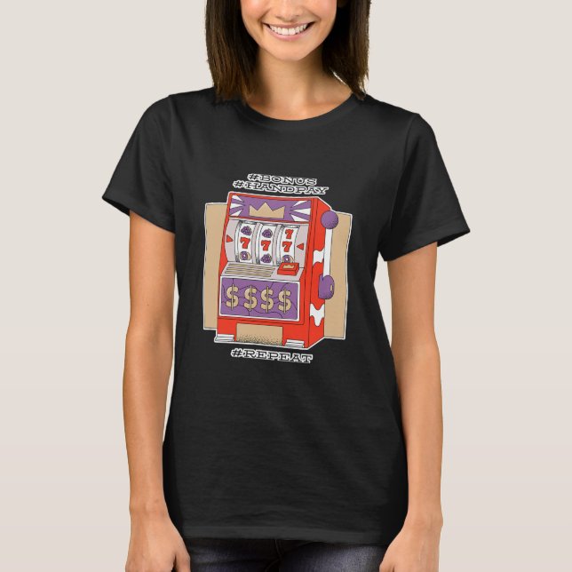 Slot Machine Lucky Casino Bonus T-Shirt (Front)
