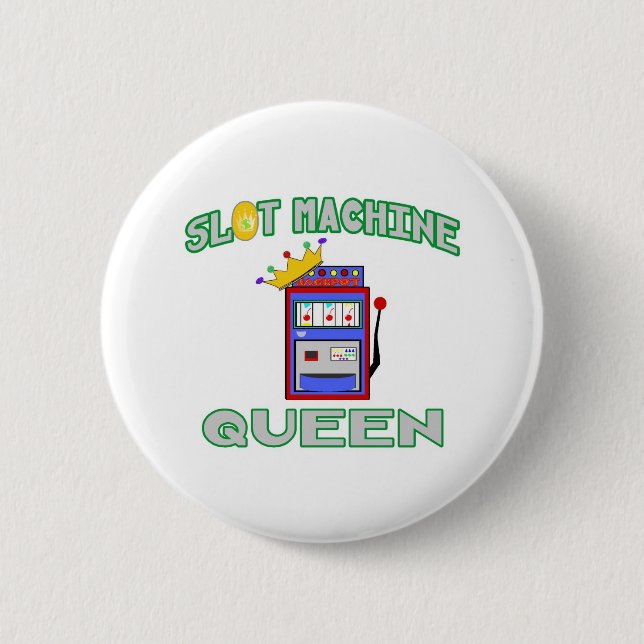 Slot Machine Queen 6 Cm Round Badge (Front)