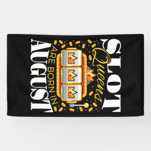 Slot Queens Are Born in August Birthday Casino Banner