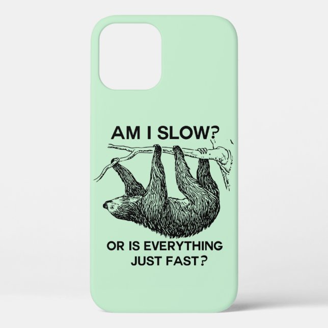 Sloth am I slow? Case-Mate iPhone Case (Back)