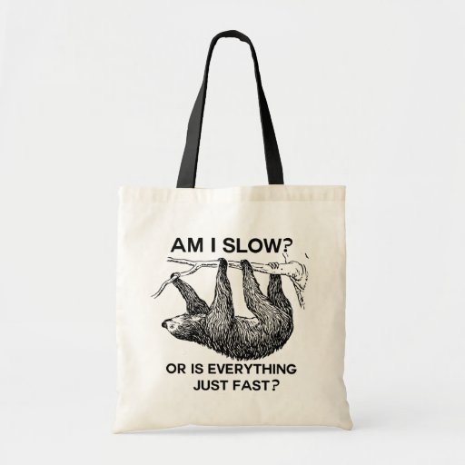 Image of Sloth am I slow? Tote Bag