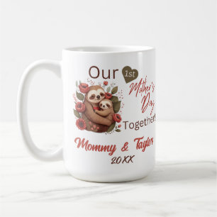 Sloth and baby, Our First Mother's Day Together Coffee Mug