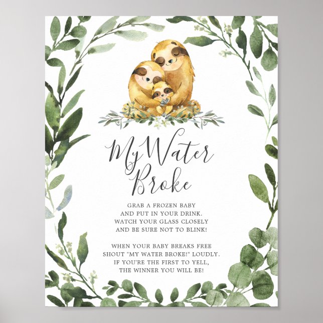 Sloth Animals Baby Shower My Water Broke Sign (Front)
