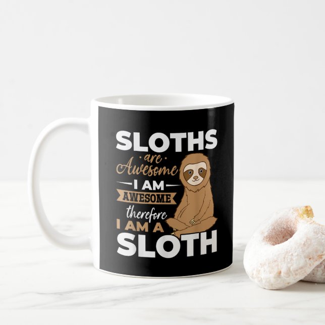 Sloth Animals Sloths are Awesome Coffee Mug (With Donut)