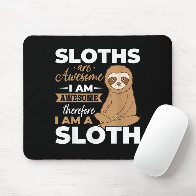 Sloth Animals Sloths are Awesome Mouse Mat (With Mouse)