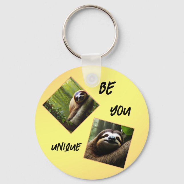 Sloth "Be You Unique",  Key Ring (Front)
