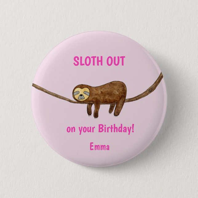 Sloth Birthday card 6 Cm Round Badge (Front)