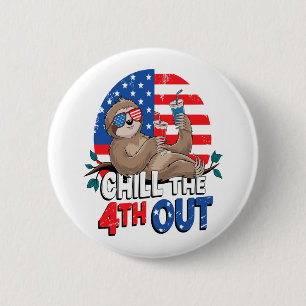Sloth Chill the 4th out Patriotic USA 6 Cm Round Badge