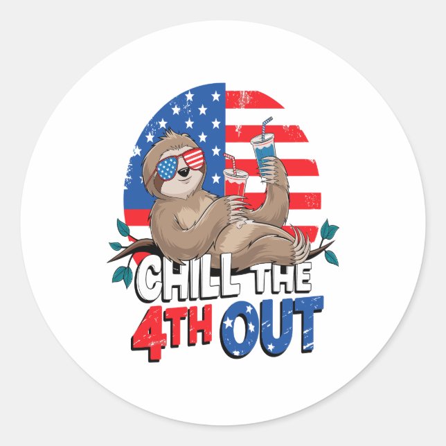 Sloth Chill the 4th out Patriotic USA Classic Round Sticker (Front)