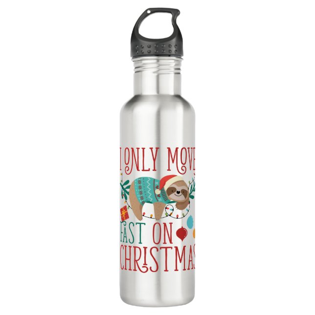 Sloth Christmas I Only Move Fast On Christmas 710 Ml Water Bottle (Front)