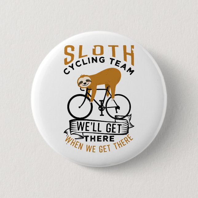 Sloth Cycling Team   6 Cm Round Badge (Front)