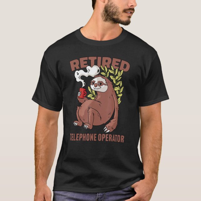 Sloth drinking coffee  Retirement 4 T-Shirt (Front)