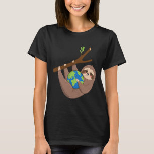 Sloth Earth Day - Planet Earth Nature Lover Enviro T-Shirt