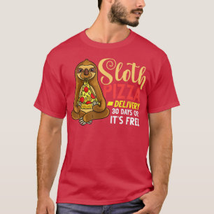Sloth Eating Pizza Delivery Pizzeria Italian 29715 T-Shirt