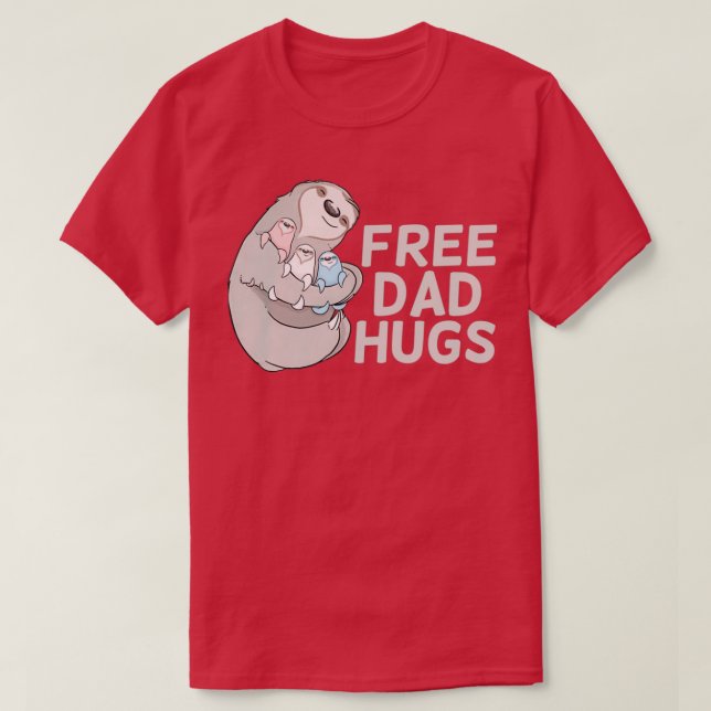 Sloth Free Dad Hugs Trans Pride T-Shirt (Design Front)