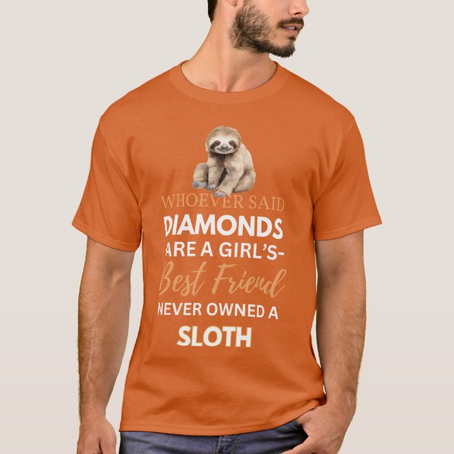 sloth friend funny T-Shirt (Front)