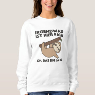 Sloth Funny Saying Relaxed Sloth Sweatshirt