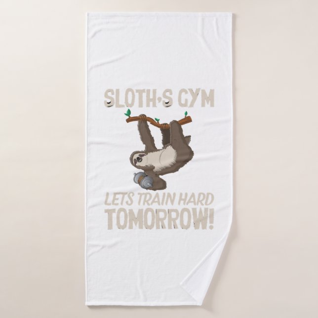 Sloth gym Lets train hard Tomorrow Bath Towel (Bath Towel)